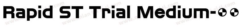 Rapid ST Trial Medium字体转换